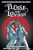 Die Flüsse von London - Graphic Novel: Bd. 3: Schwarzer Schimmel by