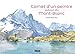 Carnet d'un peintre autour du Mont-Blanc by 