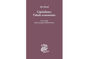 Capitalismo: l'ideale sconosciuto