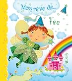 Mon rêve de... Fée