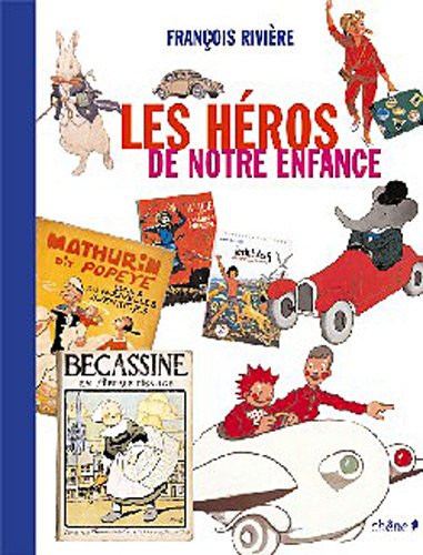<a href="/node/24098">Les héros de notre enfance</a>