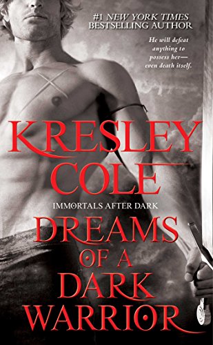 Dreams of a Dark Warrior (Immortals After Dark, Band 11) Dreams of a Dark Warrior (Immortals After Dark, Band 11)