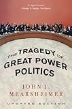 TheTragedy of Great Power Politics by 