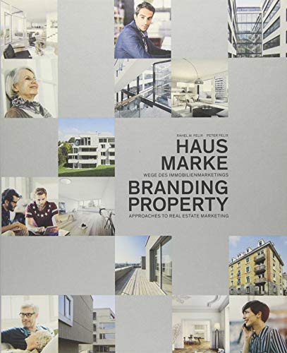 Download Branding Property: Approaches to Real Estate Marketing Download Branding Property: Approaches to Real Estate Marketing