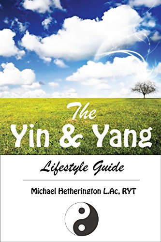 The Yin and Yang Lifestyle Guide (English Edition)
