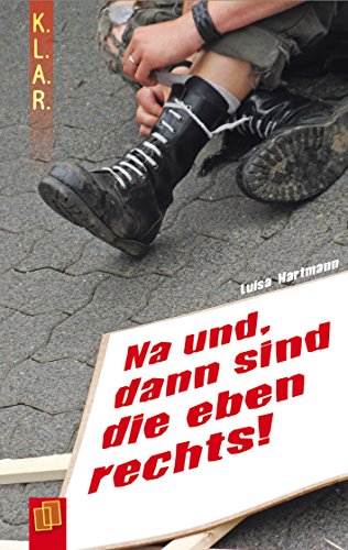 Download Na und, dann sind die eben rechts! (K.L.A.R.-Taschenbuch) Download Na und, dann sind die eben rechts! (K.L.A.R.-Taschenbuch)