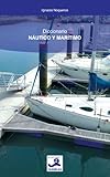 Image de Diccionario Náutico y Marítimo (Colección Náutica nº 1)