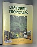 Les Forêts tropicales