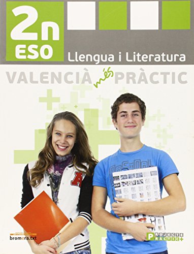 Valencià més pràctic 2: llengua i literatura 2n eso (bromeratxt)