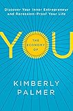 The Economy of You: Discover Your Inner Entrepreneur and Recession-Proof Your Life (English Edition) by