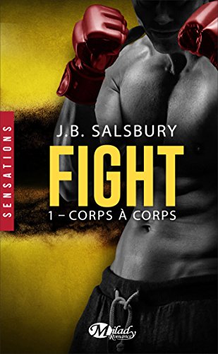 Corps à corps: Fight, T1 par [Salsbury, J.B.]
