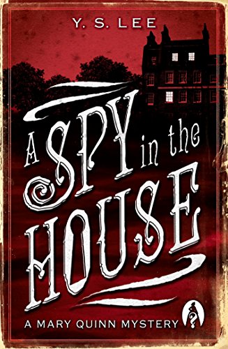 A Spy in the House: A Mary Quinn Mystery (English Edition)