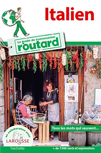 Le Routard Guide de conversation Italien Le Routard Guide de conversation Italien