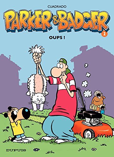 Parker et Badger - Tome 2 - Oups ! Parker et Badger - Tome 2 - Oups !