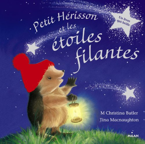 couverture de : PETIT HERISSON ET LES ETOILES FILANTES