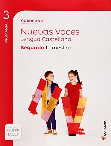 CUADERNO LENGUA CAST NUEVAS VOCES 3 PRIMARIA 2 TRIM SABER HACER