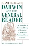 Image de Darwin and the General Reader: The Reception of Darwin's Theory of Evolution in the British Periodical Press, 1859-1872