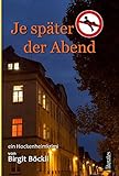 Cover zum Buch Je später der Abend