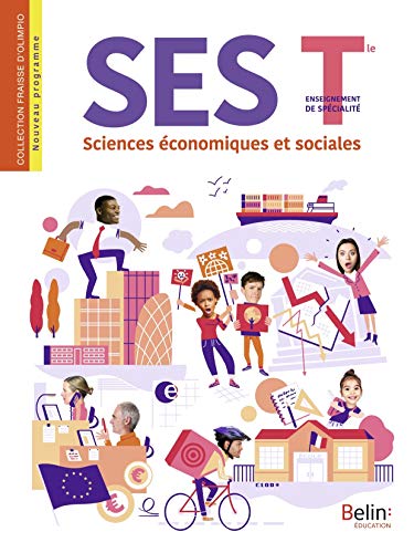 SES Tle Enseignement de spécialité FraisseD'Olimpio : Manuel de l'élève: Manuel élève 2020 (Grand format)