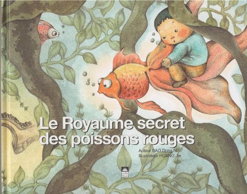 couverture de : Le royaume secret des poissons rouges