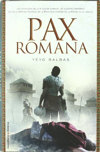Download Pax Romana (Novela Historica (roca)) Download Pax Romana (Novela Historica (roca))