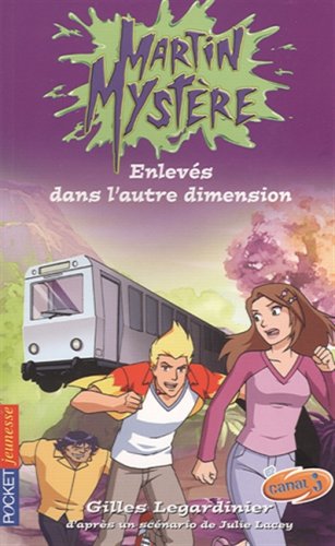 couverture de : Enlev&eacute;s dans l'autre dimension