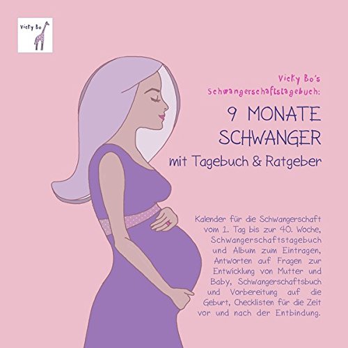 Schwangerschaftstagebuch - Halte Gedanken, Gefühle und Erinnerungen ...