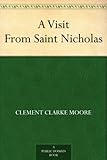 Image de A Visit From Saint Nicholas (English Edition)
