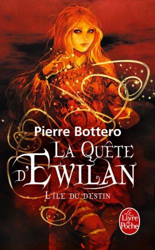 L'Île du destin (La Quête d'Ewilan, Tome 3) L'Île du destin (La Quête d'Ewilan, Tome 3)