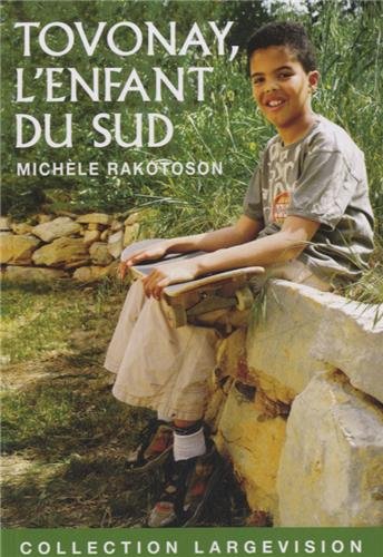 couverture de : Tovonay, l'enfant du sud