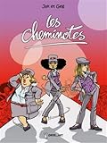 Cheminotes (les)