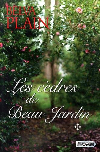 couverture de : Les c&egrave;dres de Beau-Jardin: Volume 1 et volume 2