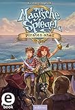 Cover zum Buch Der Magische Spiegel: Piraten ahoi!