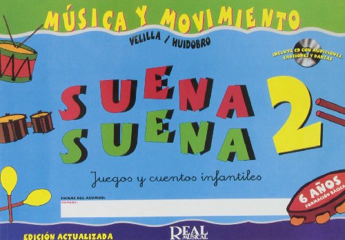 Suena Suena 2, Juegos y Cuentos Infantiles, para 6 Años (Formación BásicaFichas del Alumno)