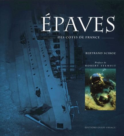 couverture de : Epaves des c&ocirc;tes de France