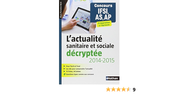 Amazon Fr L Actualite Sanitaire Et Sociale Decryptee Concours Ifsi As Ap Lioubchansky Rebecca Pichon Isabelle Livres