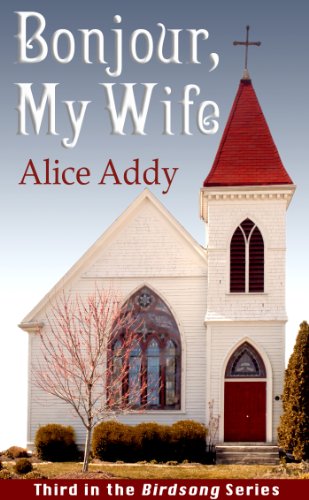 Bonjour, My Wife (Birdsong Series Book 3) (English Edition)