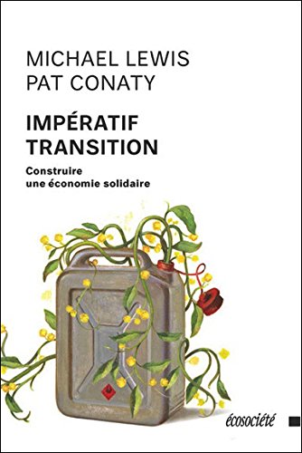 Download Impératif Transition - Construire une économie solidaire Download Impératif Transition - Construire une économie solidaire