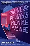 Rayne & Delilah's Midnite Matinee by 