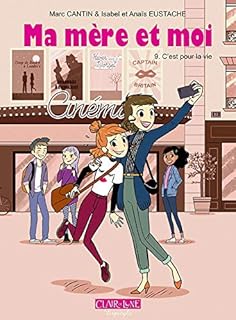 jaquette livre Ma mère et moi T9: C'est pour la vie