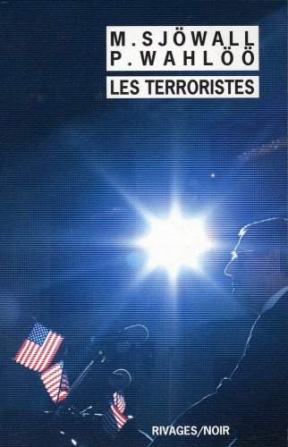 Les  Terroristes : le roman d'un crime
