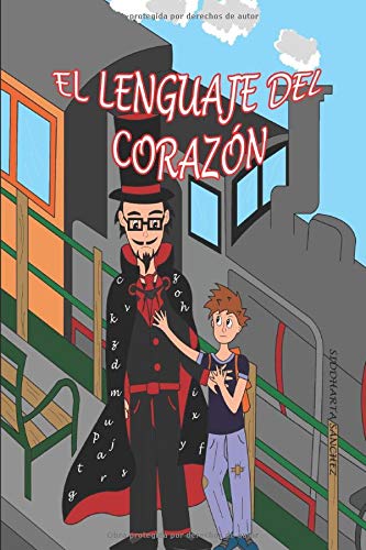 El lenguaje del corazón El lenguaje del corazón