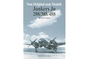 Vom Original zum Modell, Junkers Ju 288/388/488