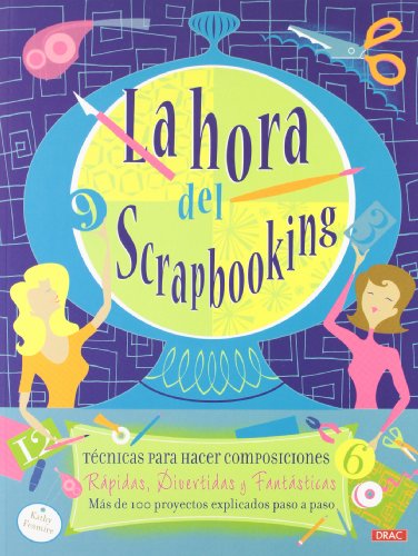 Download La hora del scrapbooking (Cp - Serie Scrapbooking) Download La hora del scrapbooking (Cp - Serie Scrapbooking)