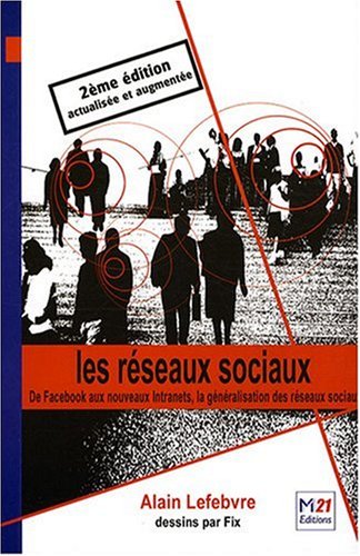 Télécharger Les Réseaux sociaux 2ème Ed. Livre eBook France