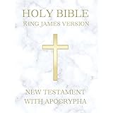 Holy Bible King James Version: KJV 1611 Original Edition (New Testament + Apocrypha)