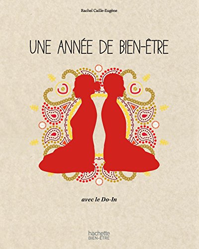 Une année de bien-être avec le Do-In gratuit Une année de bien-être avec le Do-In gratuit