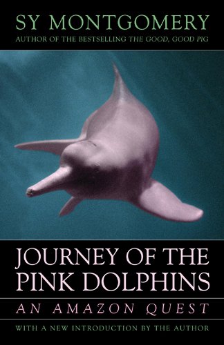 Journey of the Pink Dolphins: An Amazon Quest (English Edition) livre