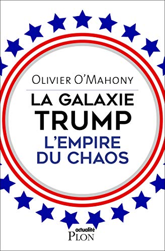 Download La galaxie Trump, l'empire du chaos Download La galaxie Trump, l'empire du chaos