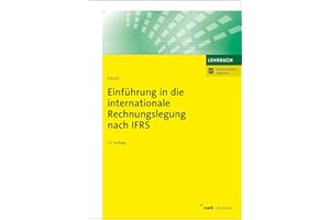 Einführung in die internationale Rechnungslegung nach IFRS (NWB Studium Betriebswirtschaft)